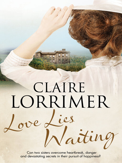 Title details for Love Lies Waiting by Claire Lorrimer - Available